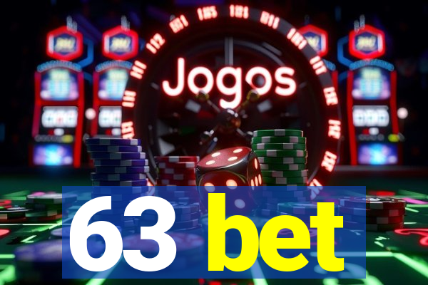 63 bet